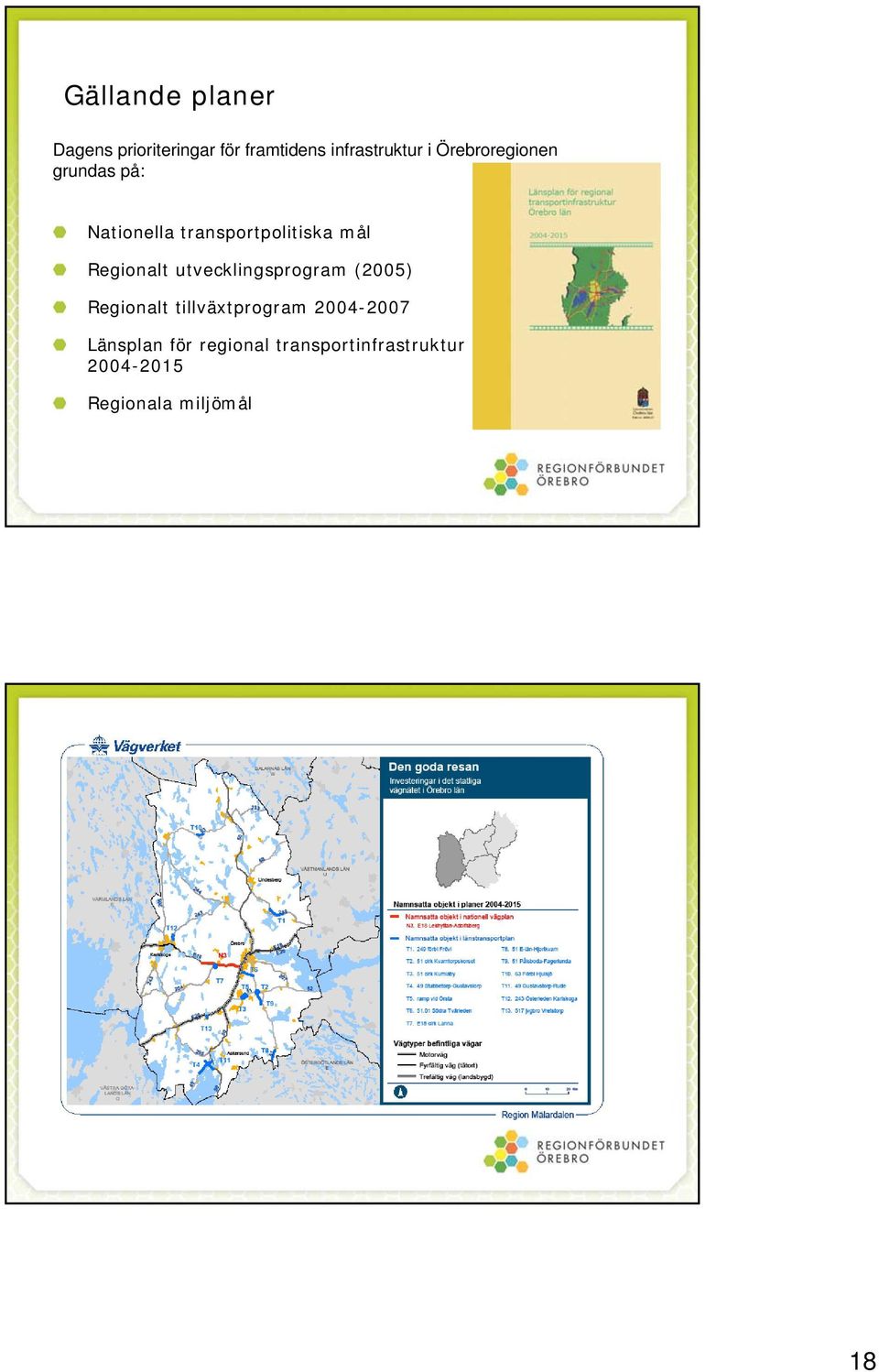 Regionalt utvecklingsprogram (2005) Regionalt tillväxtprogram