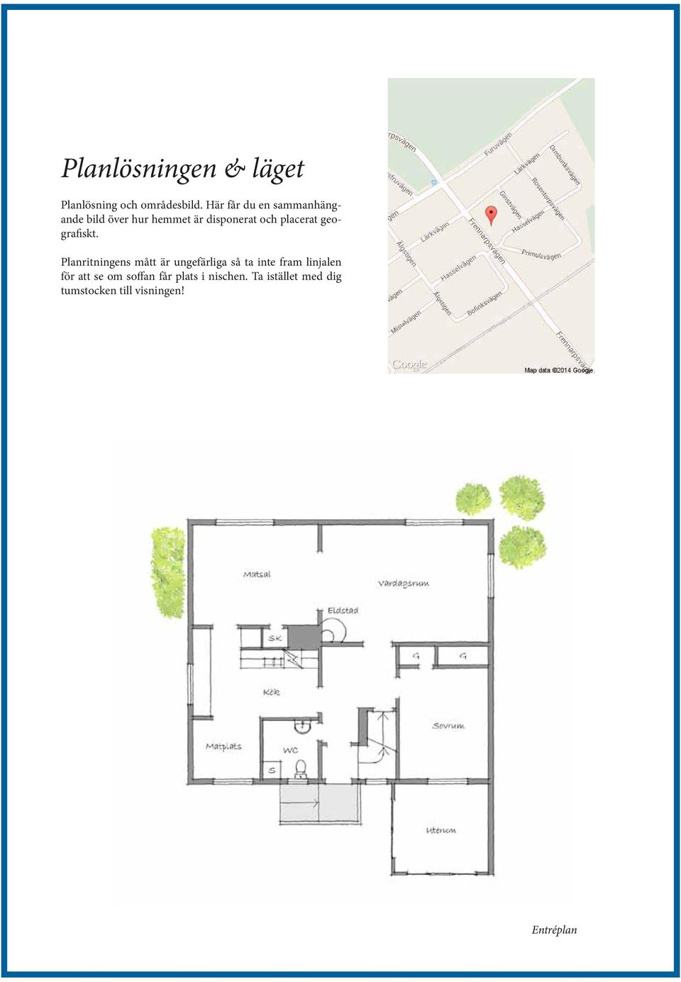 placerat geografiskt.