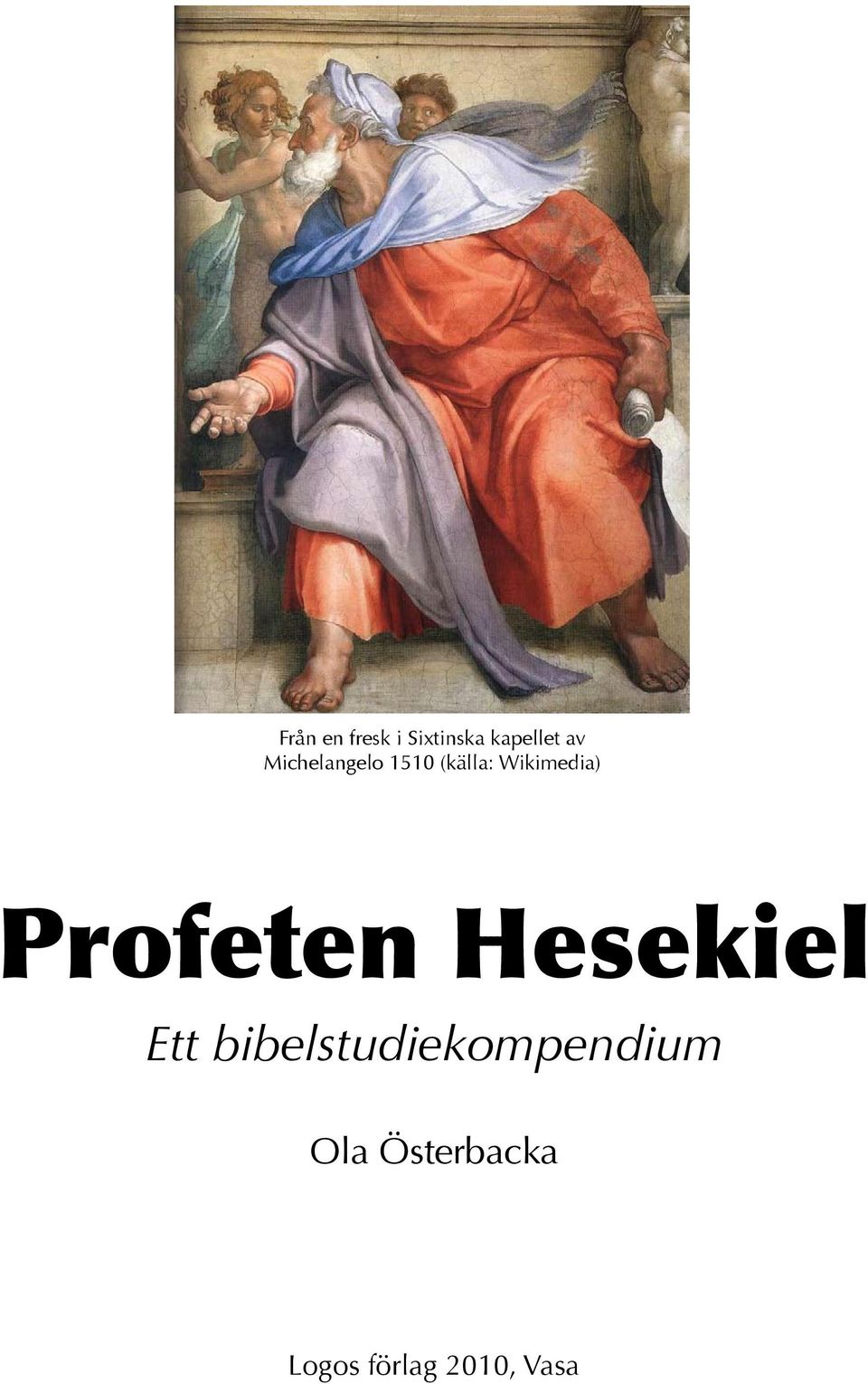 Profeten Hesekiel Ett