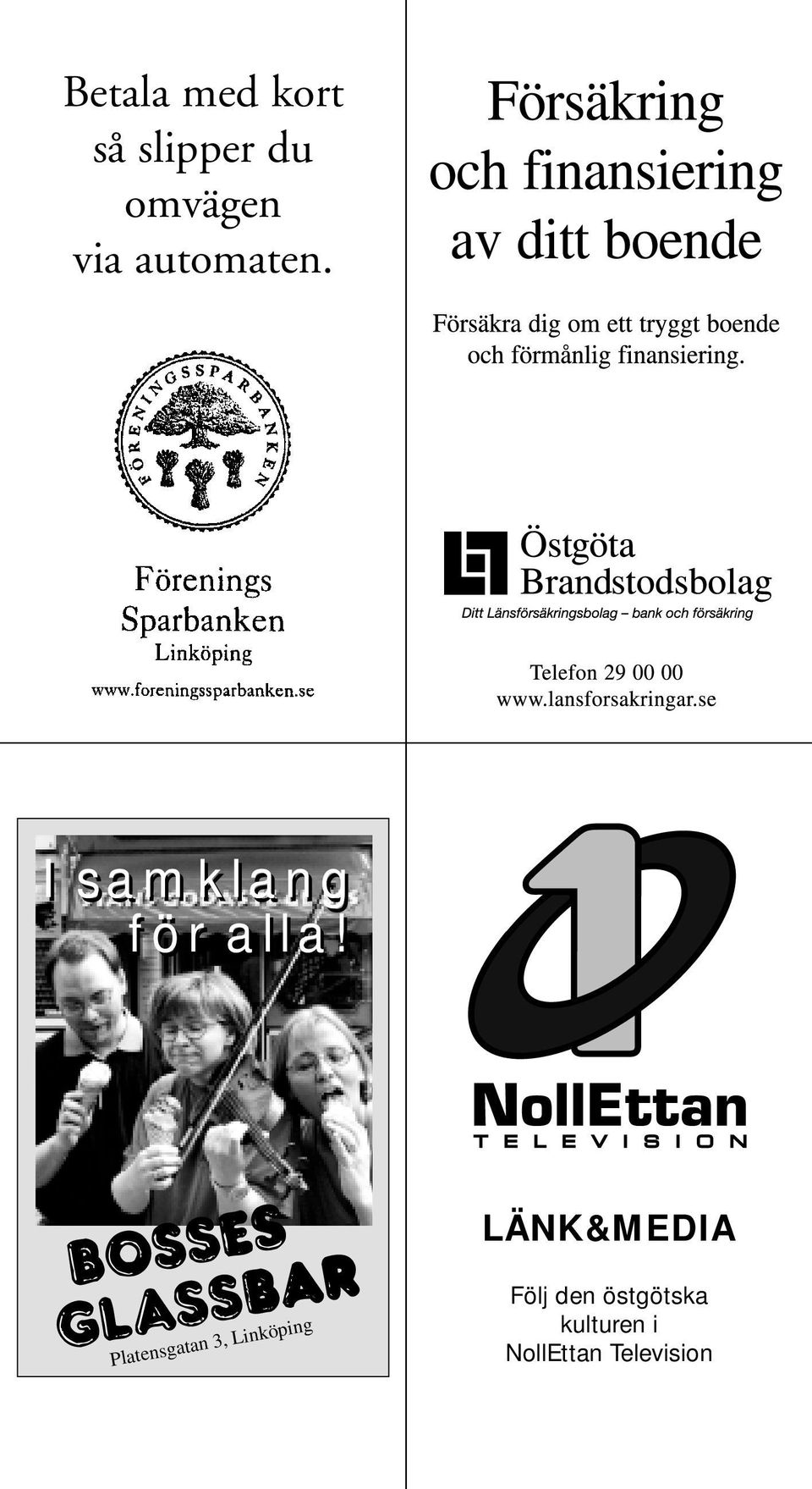 LÄNK&MEDIA Platensgatan 3, Linköping