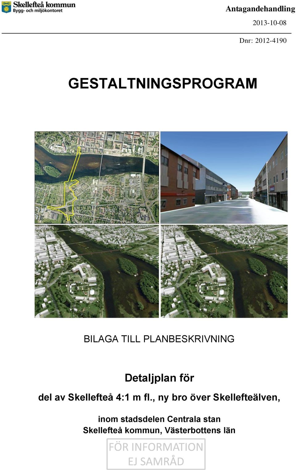 Detaljplan för del av Skellefteå 4:1 m fl.