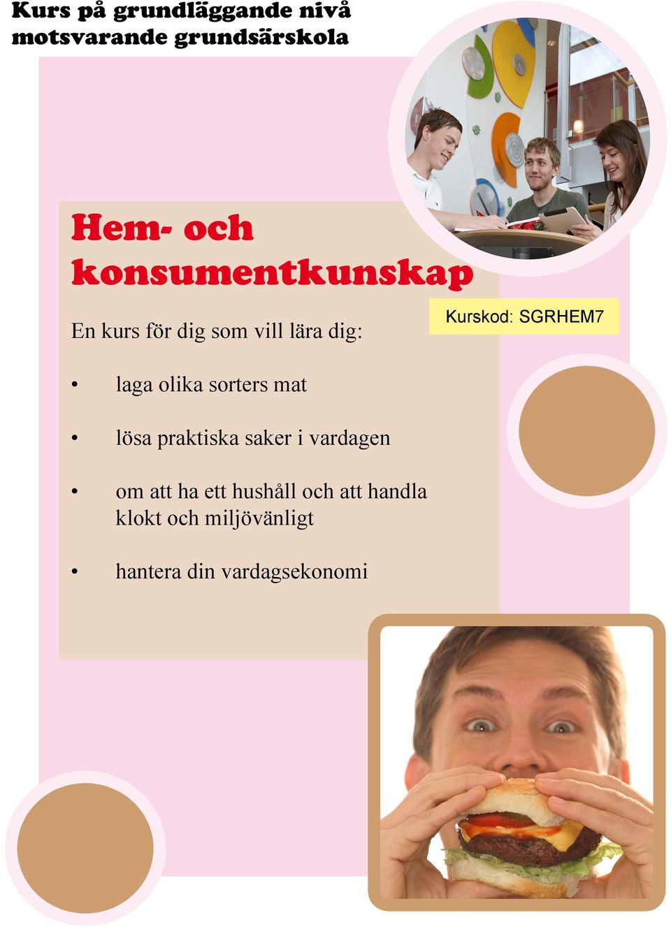 i vardagen om att ha ett hushåll och att handla klokt