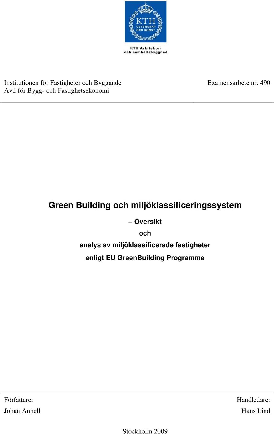 490 Green Building och miljöklassificeringssystem Översikt och analys av