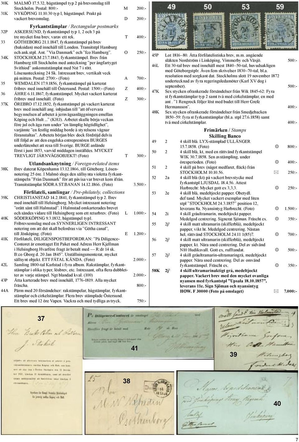 Transitstpl Hamburg 34K och ank.stpl. Ant. Via Danmark och fco Hamburg. O 250:- STOCKHOLM 23.7.1843, fyrkantstämpel.