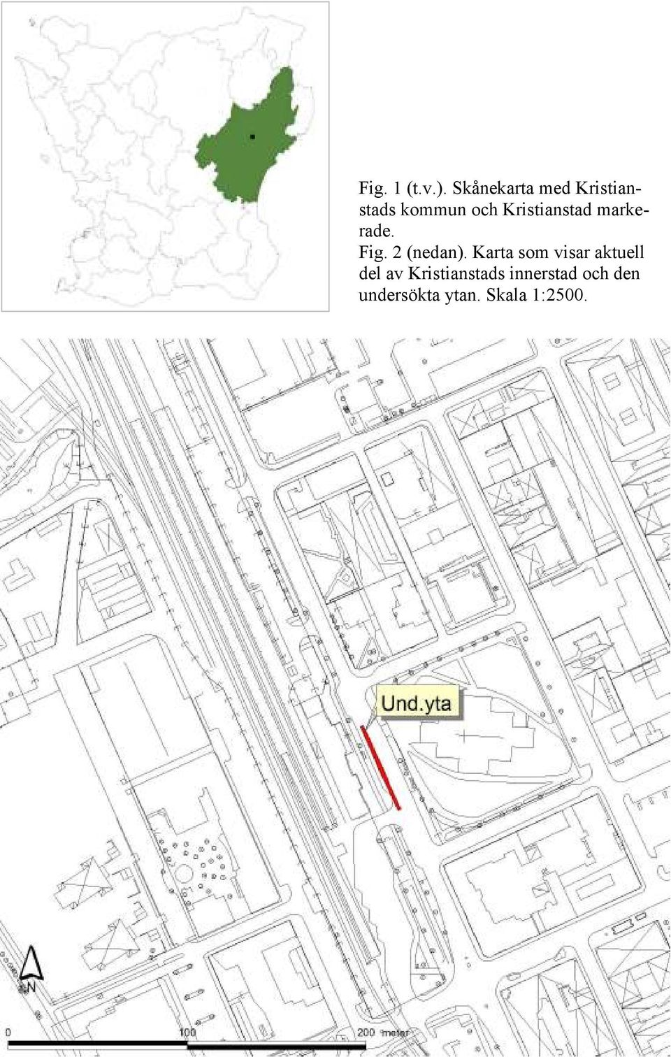 Kristianstad markerade. Fig. 2 (nedan).