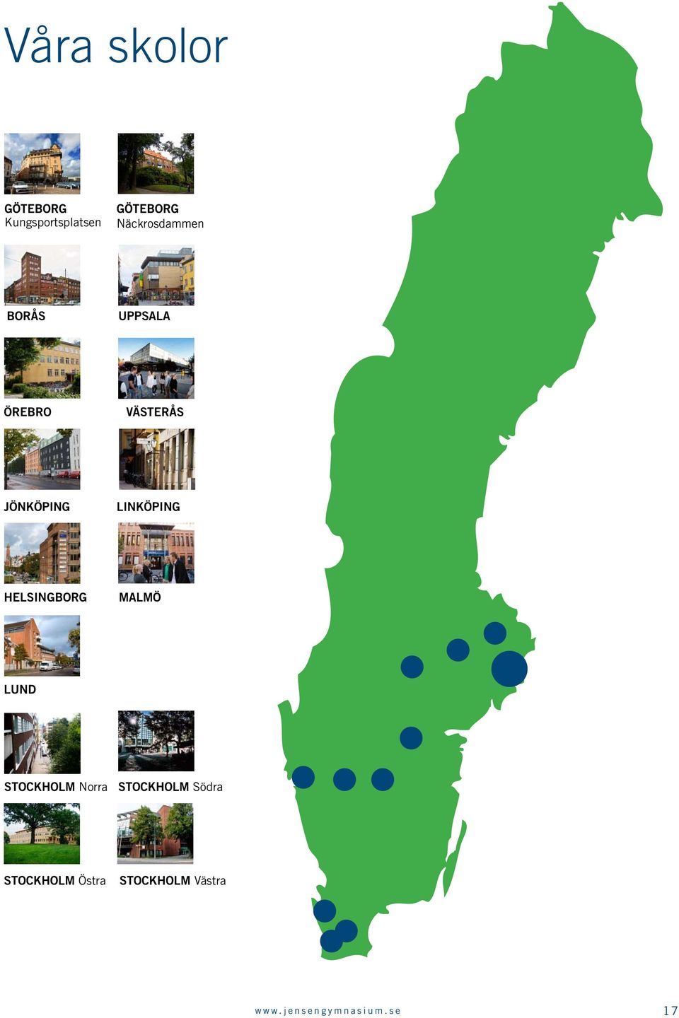 LINKÖPING Helsingborg malmö LUND STockholm Norra