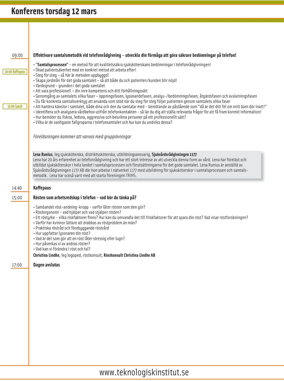 Steg för steg så här är metoden uppbyggd! Skapa jordmån för det goda samtalet så att både du och patienten/kunden blir nöjd!