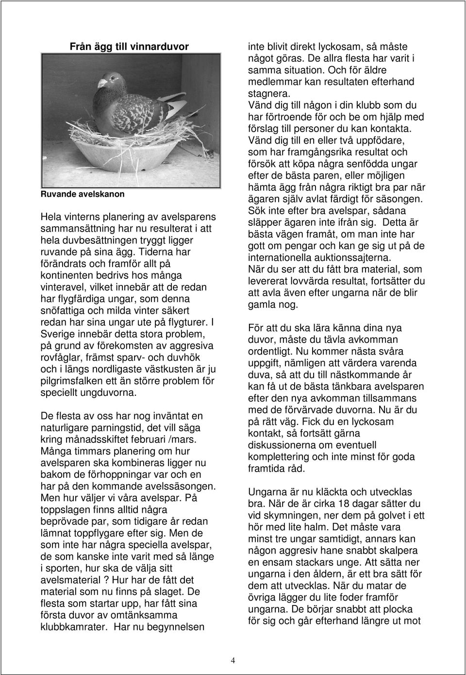 ungar ute på flygturer.