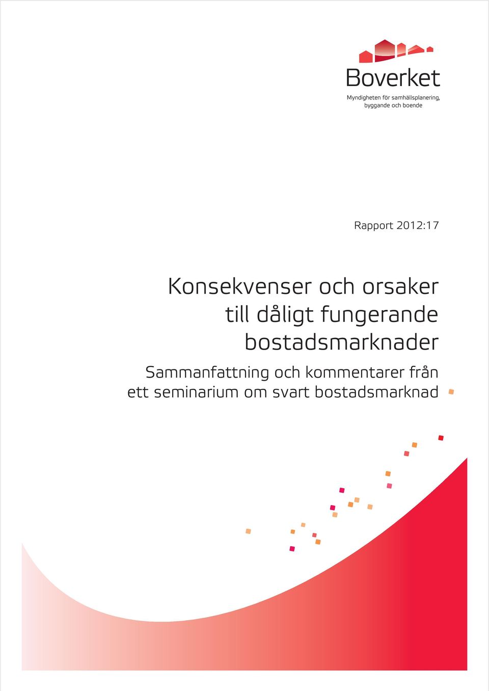 bostadsmarknader Sammanfattning och