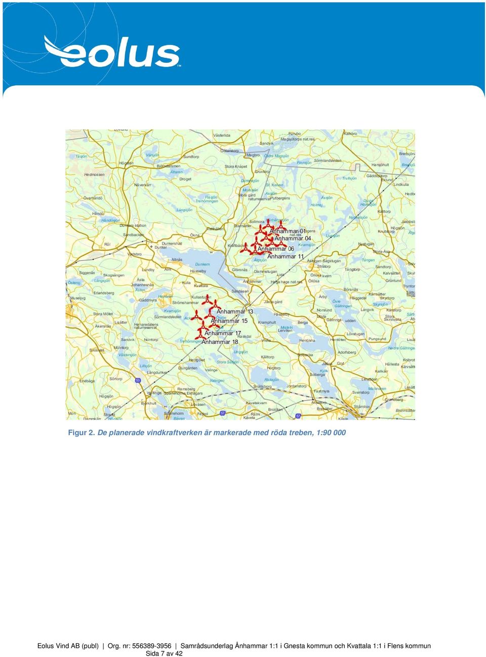 treben, 1:90 000 Eolus Vind AB (publ) Org.