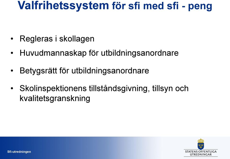 Betygsrätt för utbildningsanordnare