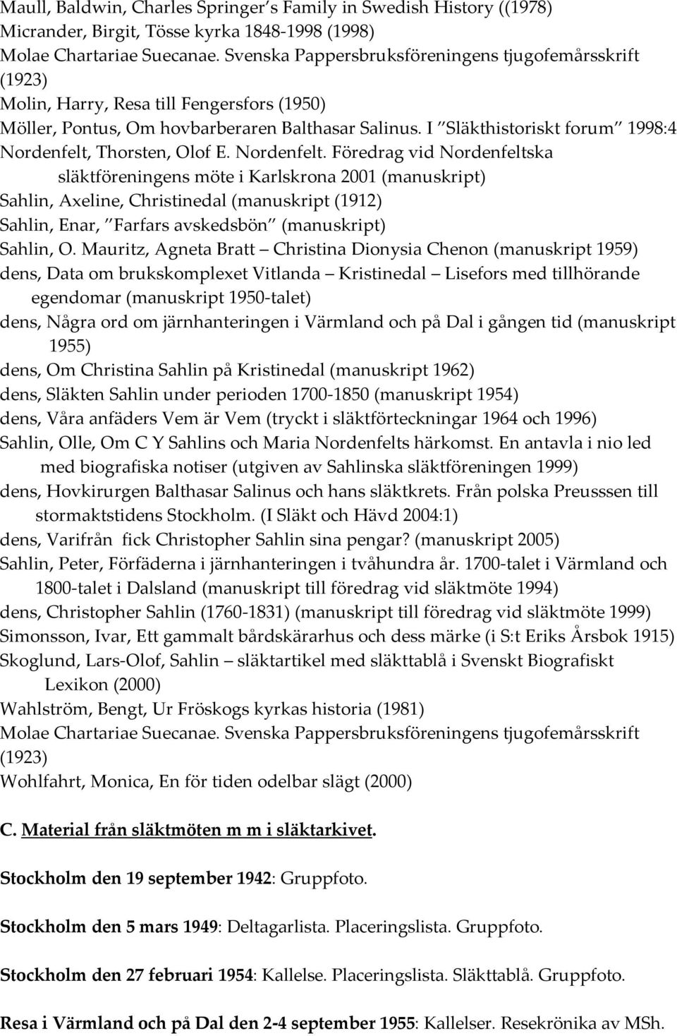 I Släkthistoriskt forum 1998:4 Nordenfelt,