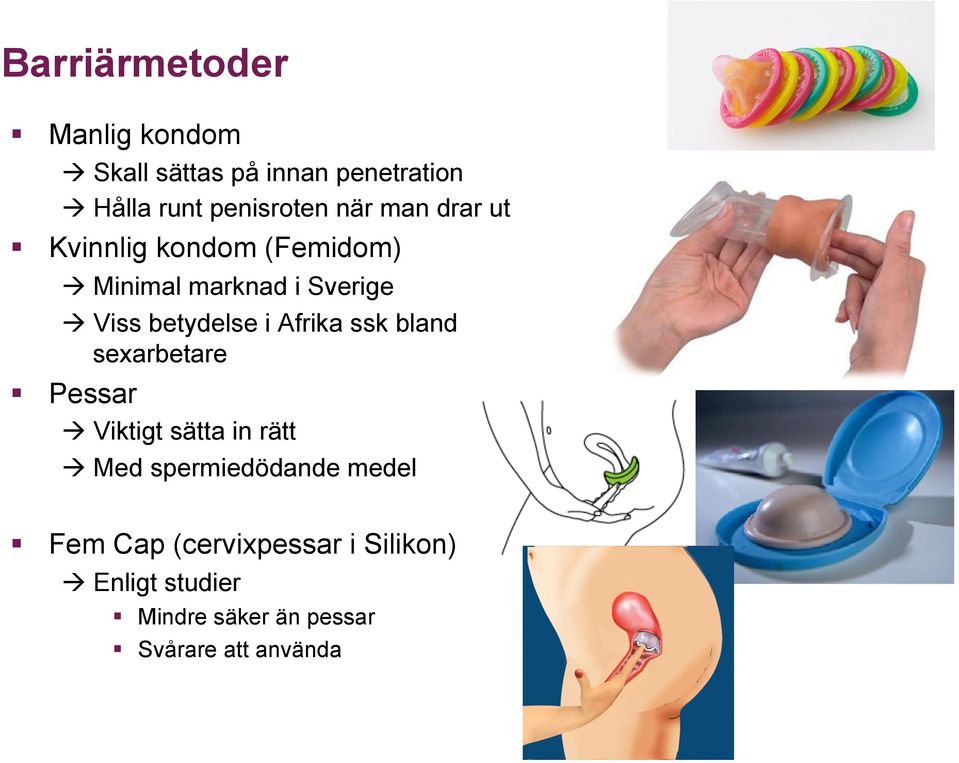 Afrika ssk bland sexarbetare Pessar à Viktigt sätta in rätt à Med spermiedödande medel