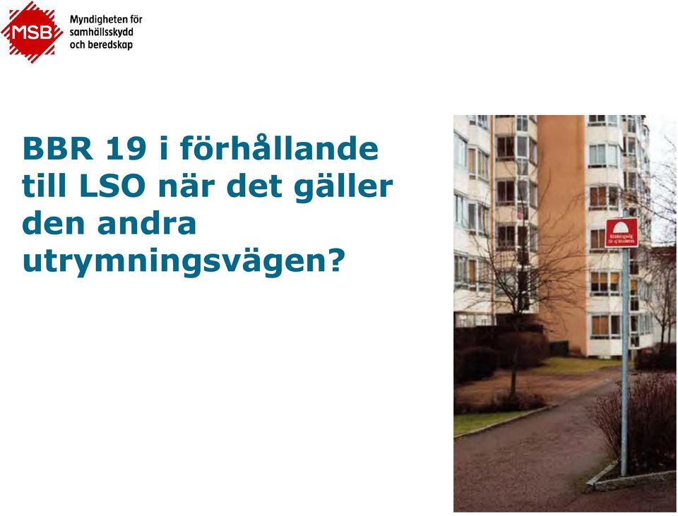 LSO när det