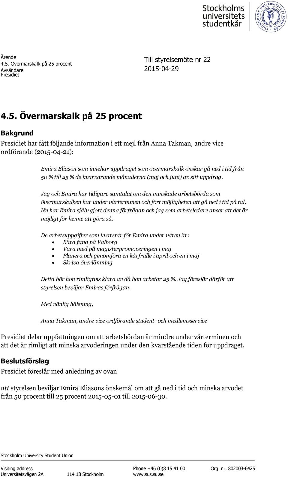 procent Avsändare Presidiet Till styrelsemöte nr 22 2015-