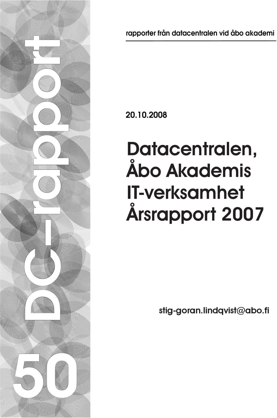 2008 Åbo Akademis Datacentral 50 stig-goran.