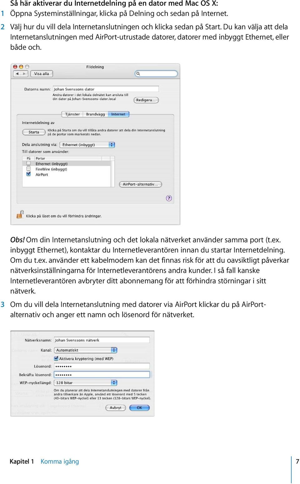 Om din Internetanslutning och det lokala nätverket använder samma port (t.ex.