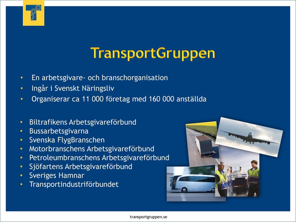 FlygBranschen Motorbranschens Arbetsgivareförbund Petroleumbranschens Arbetsgivareförbund