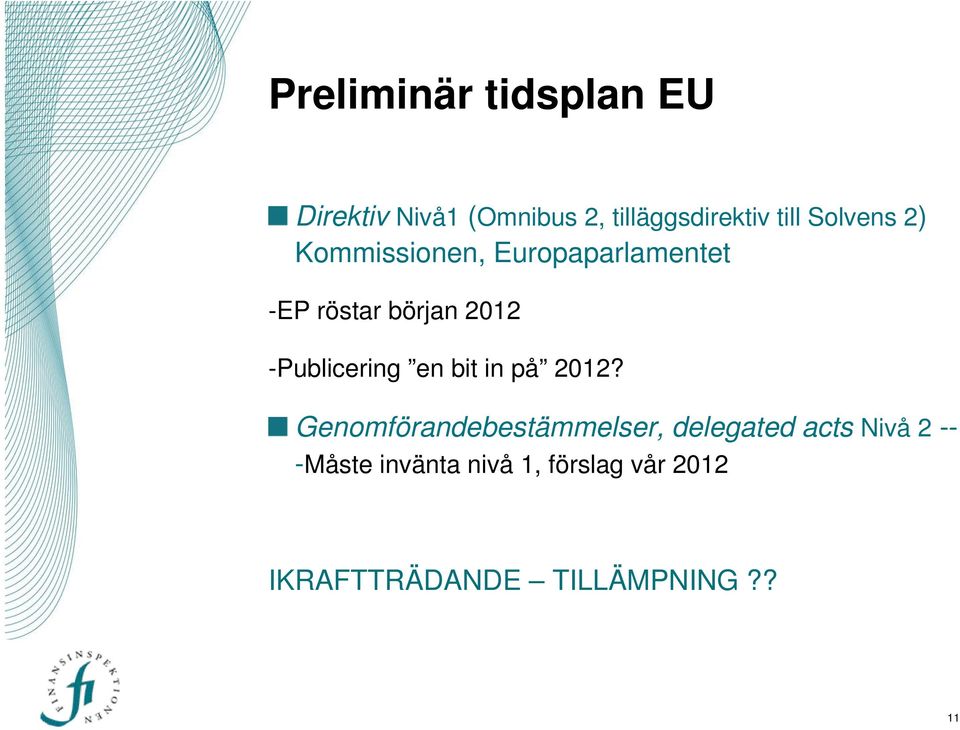 -Publicering en bit in på 2012?