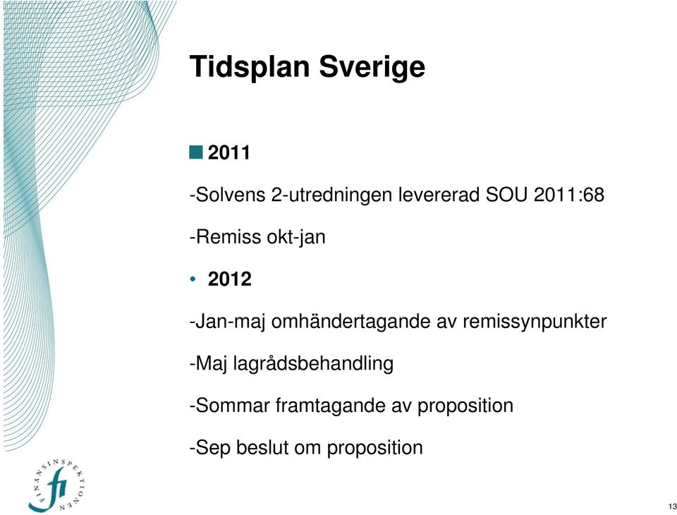 omhändertagande av remissynpunkter -Maj