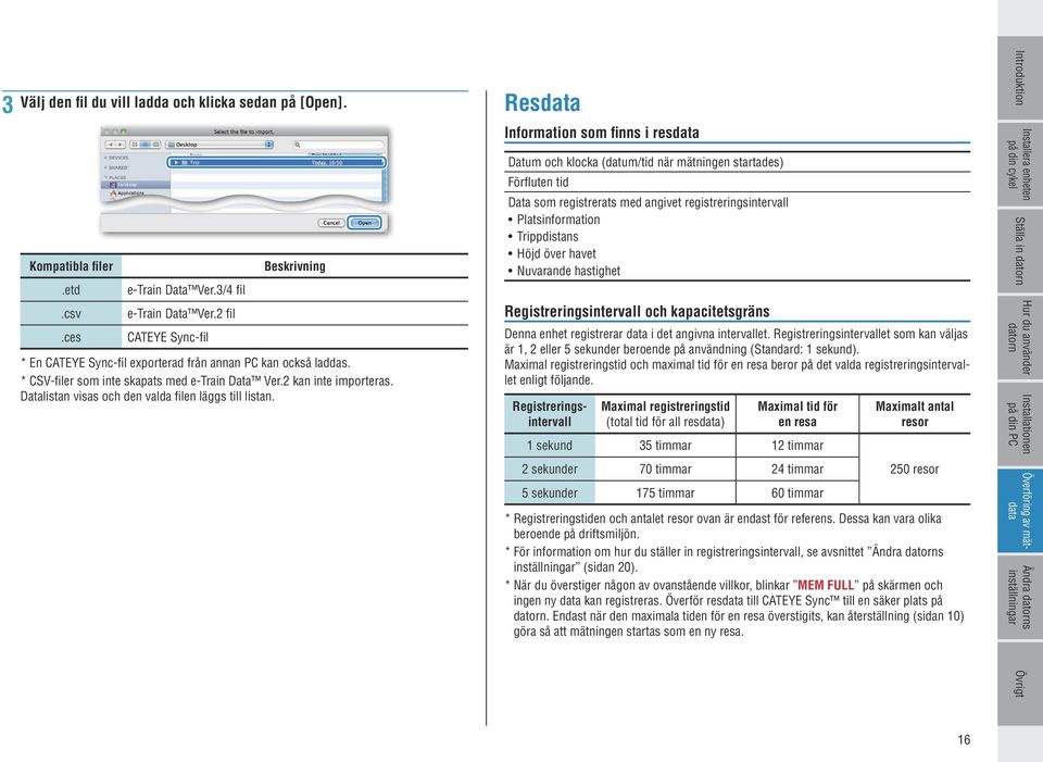 Datalistan visas och den valda filen läggs till listan.