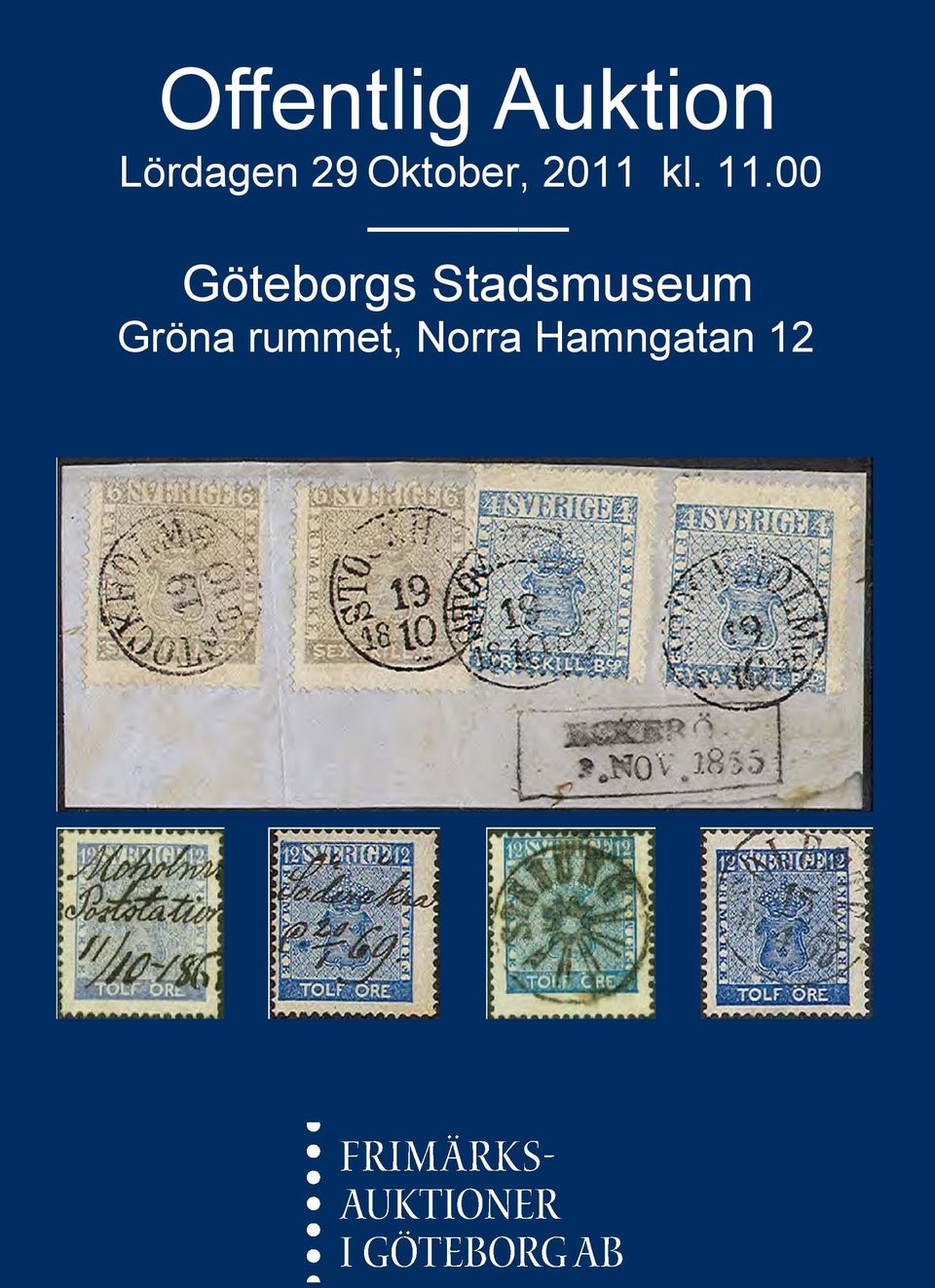 Frimärksauktioner i i Göteborg AB, Box 1515, 411 41 41