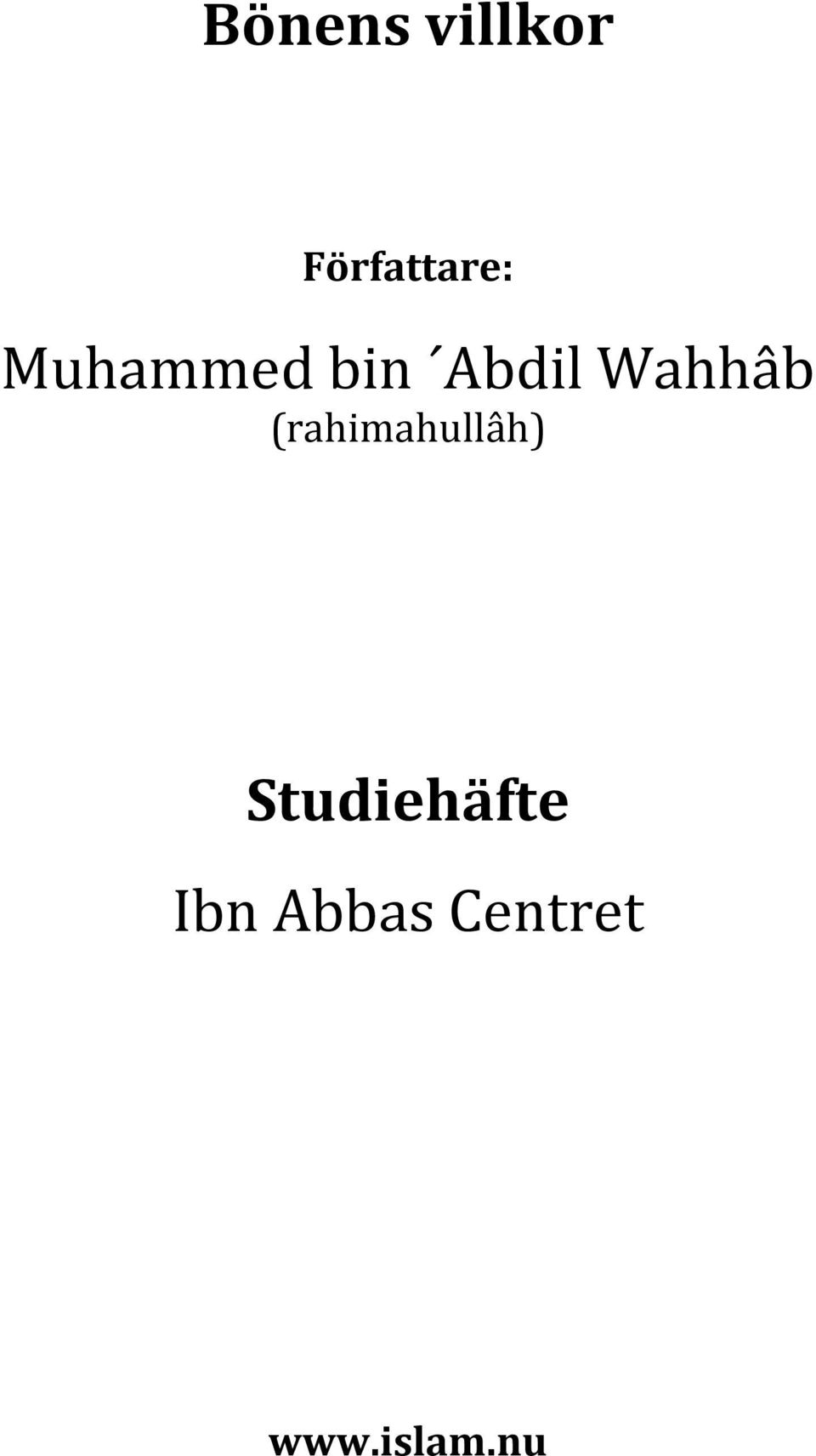 (rahimahullâh) Studiehäfte