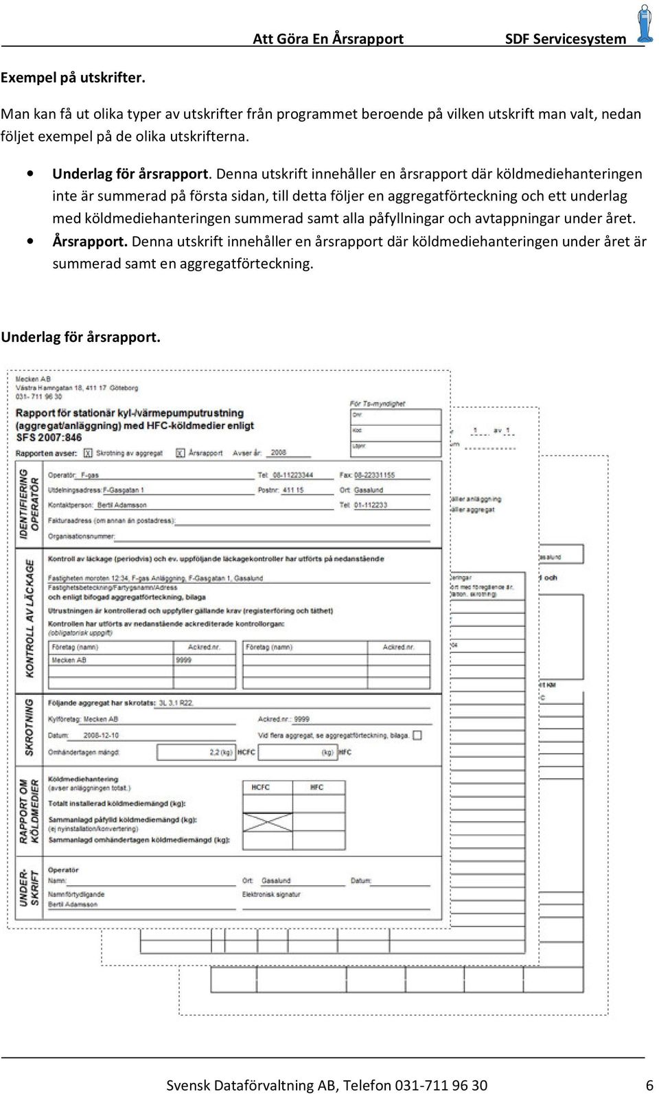 Underlag för årsrapport.