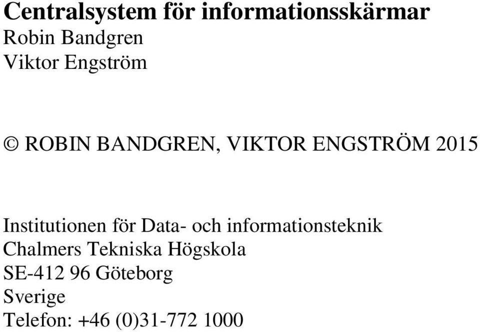 Institutionen för Data- och informationsteknik Chalmers