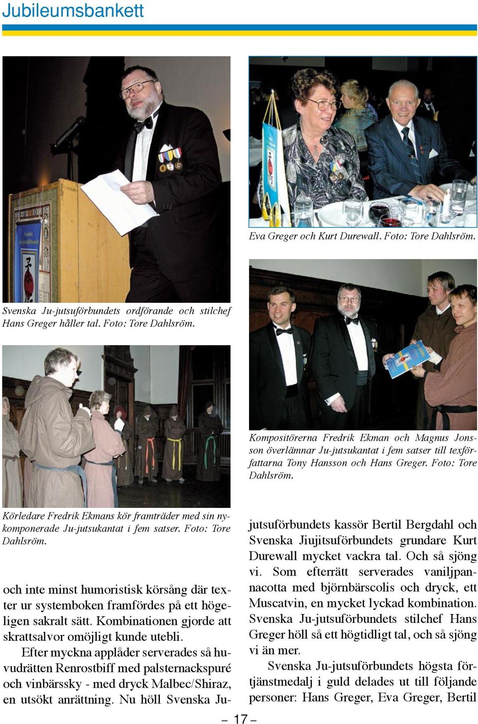 Kompositörerna Fredrik Ekman och Magnus Jonsson överlämnar Ju-jutsukantat i fem satser till texförfattarna Tony Hansson och Hans Greger. Foto: Tore Dahlsröm.