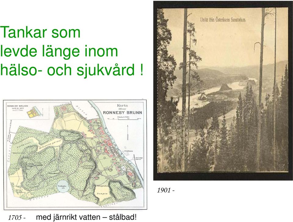 sjukvård!