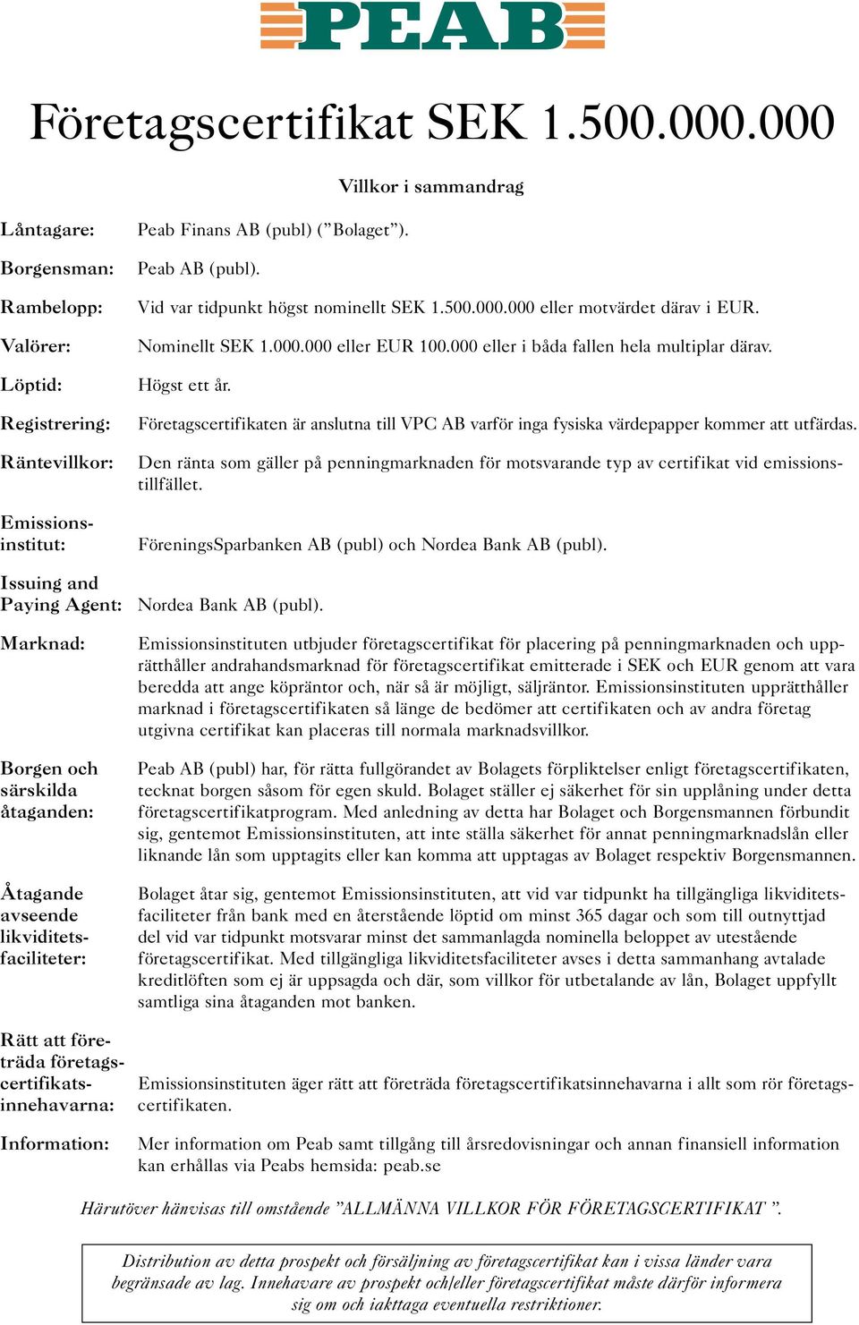 emissionstillfället.