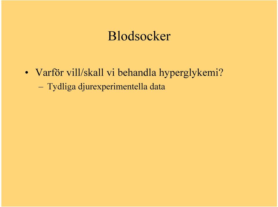 behandla hyperglykemi?