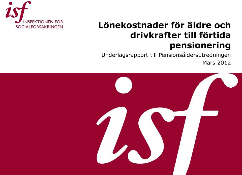 pensionering Underlagsrapport