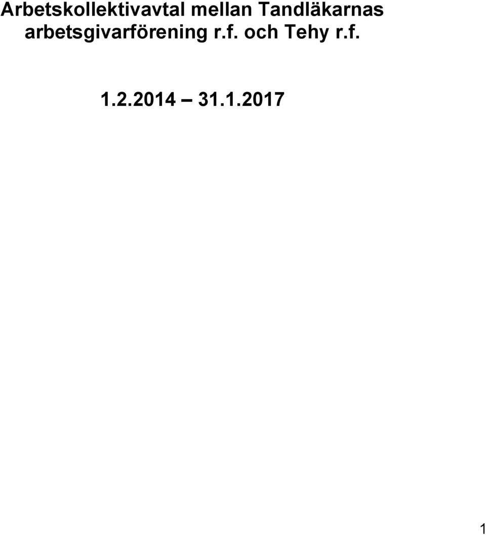 arbetsgivarförening r.f. och Tehy r.