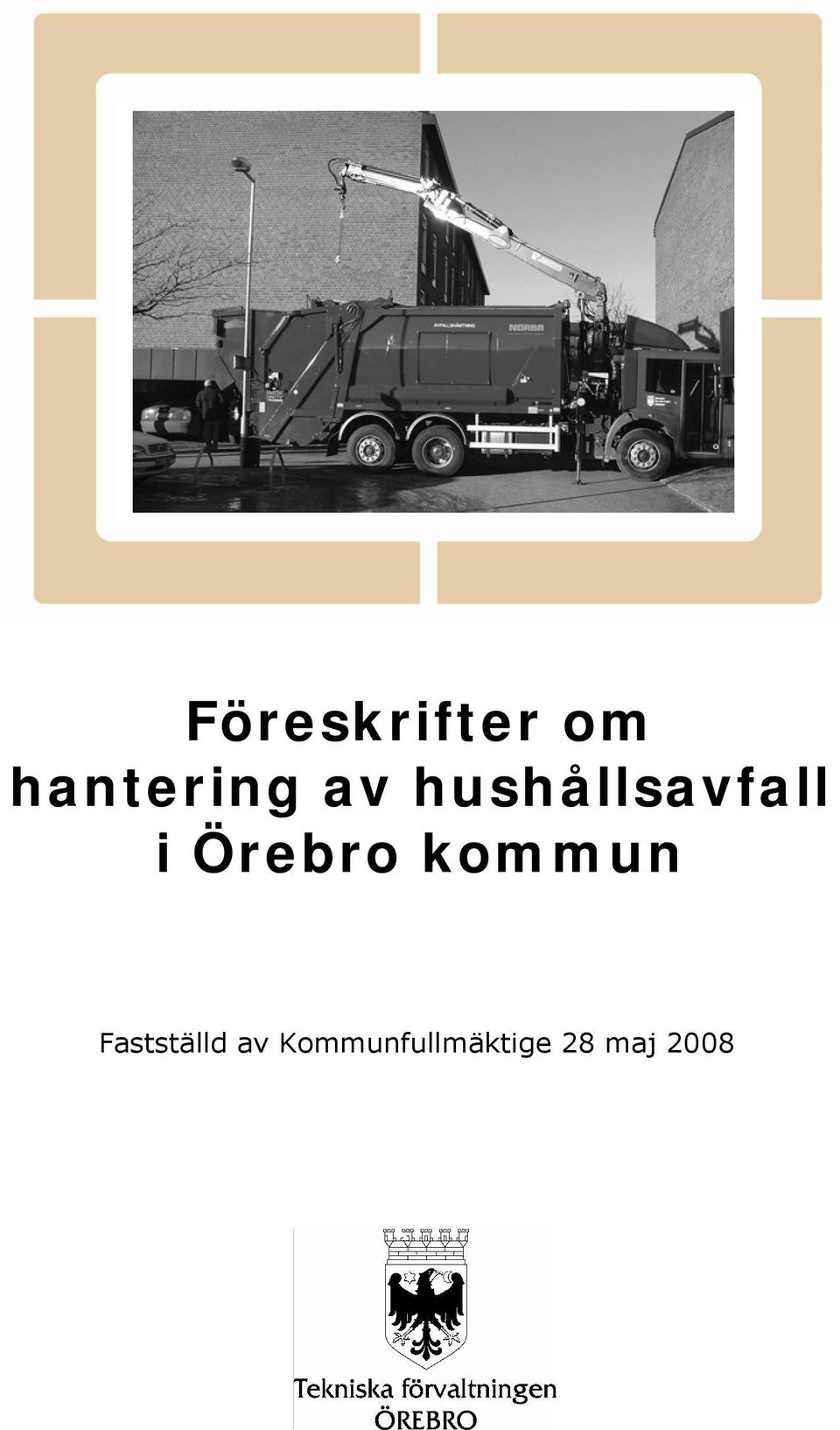 Örebro kommun Fastställd