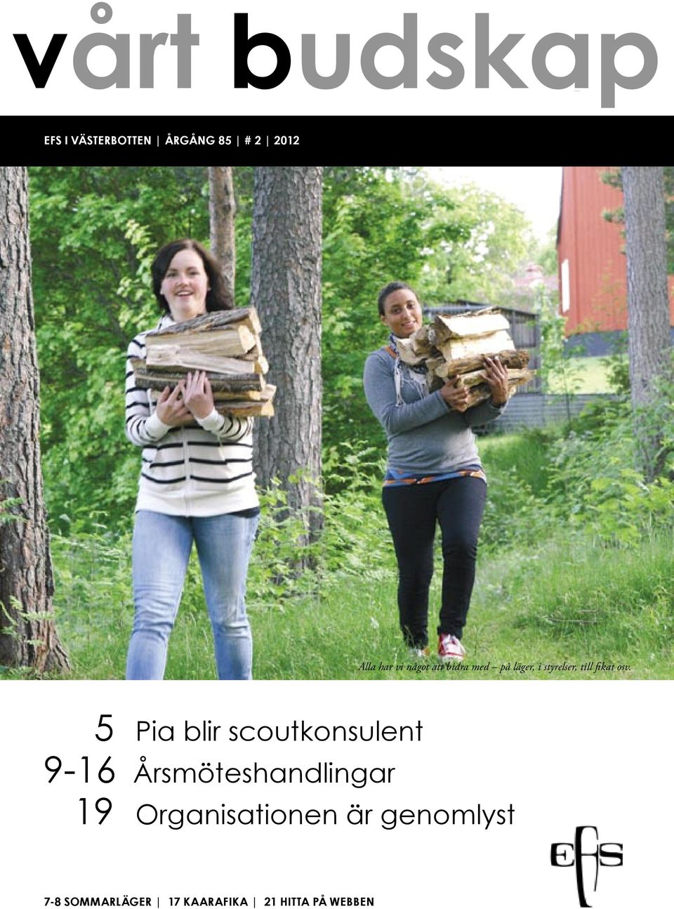 5 Pia blir scoutkonsulent 9-16 Årsmöteshandlingar 19