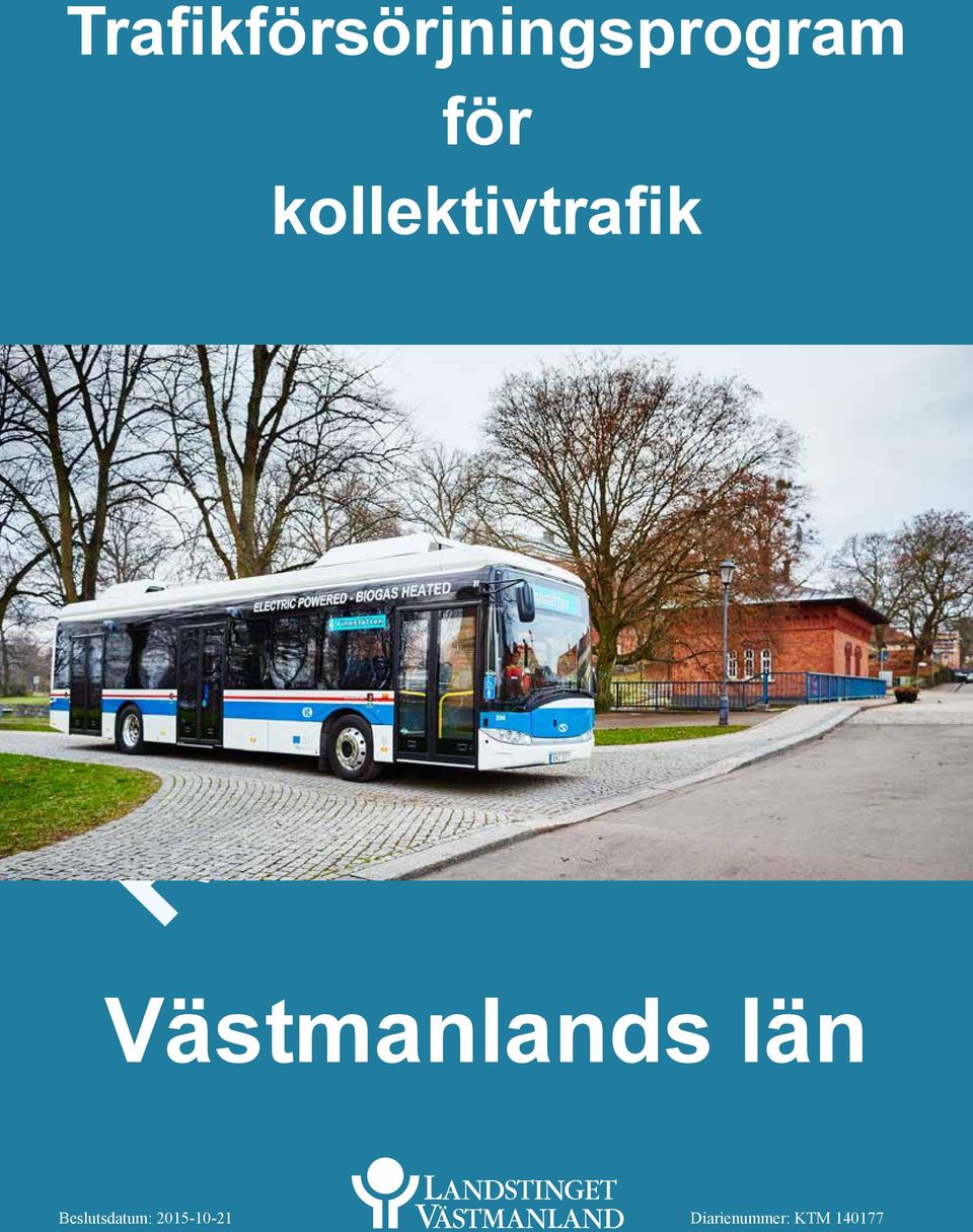 Västmanlands län Beslutsdatum: