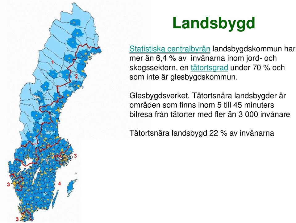 glesbygdskommun. Glesbygdsverket.