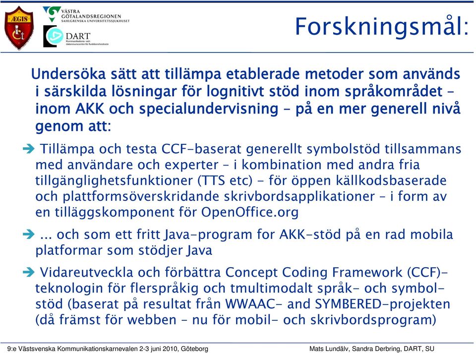 plattformsöverskridande skrivbordsapplikationer i form av en tilläggskomponent för OpenOffice.org.