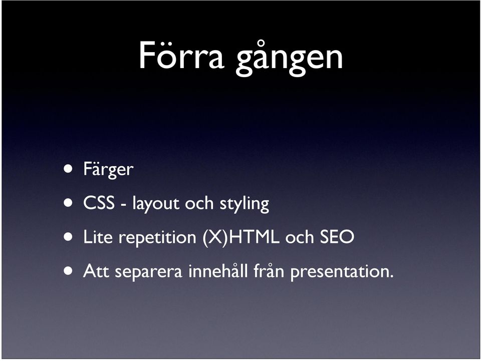 repetition (X)HTML och SEO