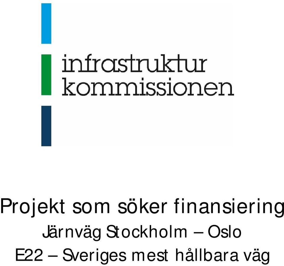 Stockholm Oslo E22