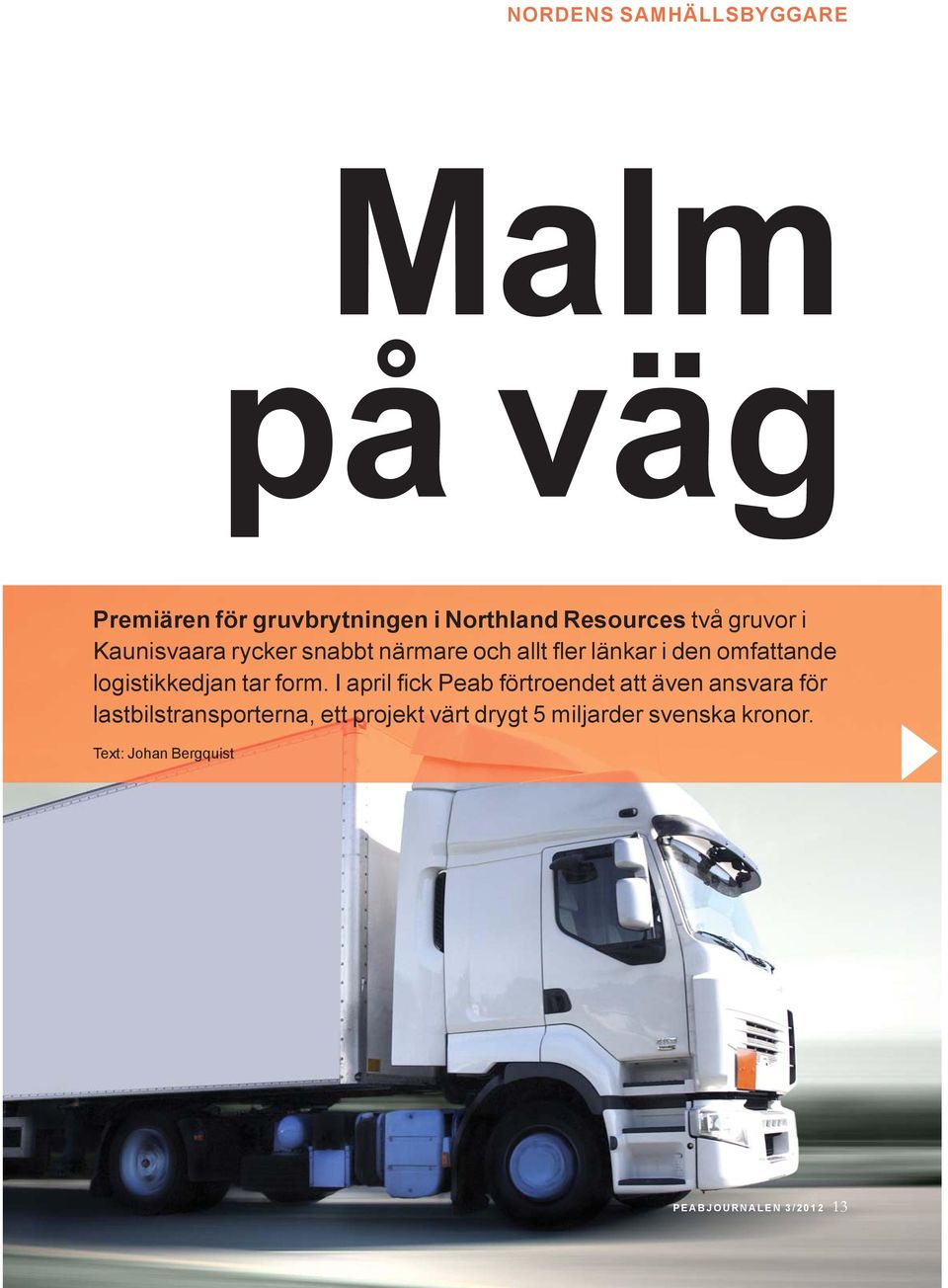 logistikkedjan tar form.