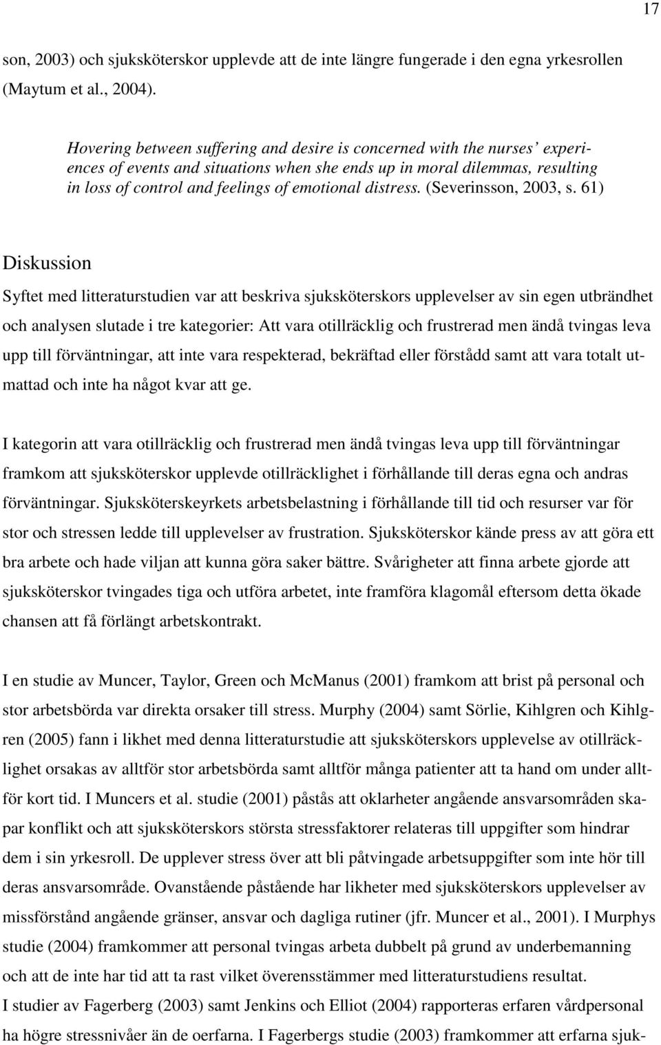 distress. (Severinsson, 2003, s.