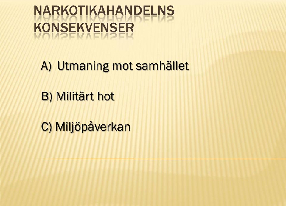 Utmaning mot samhället