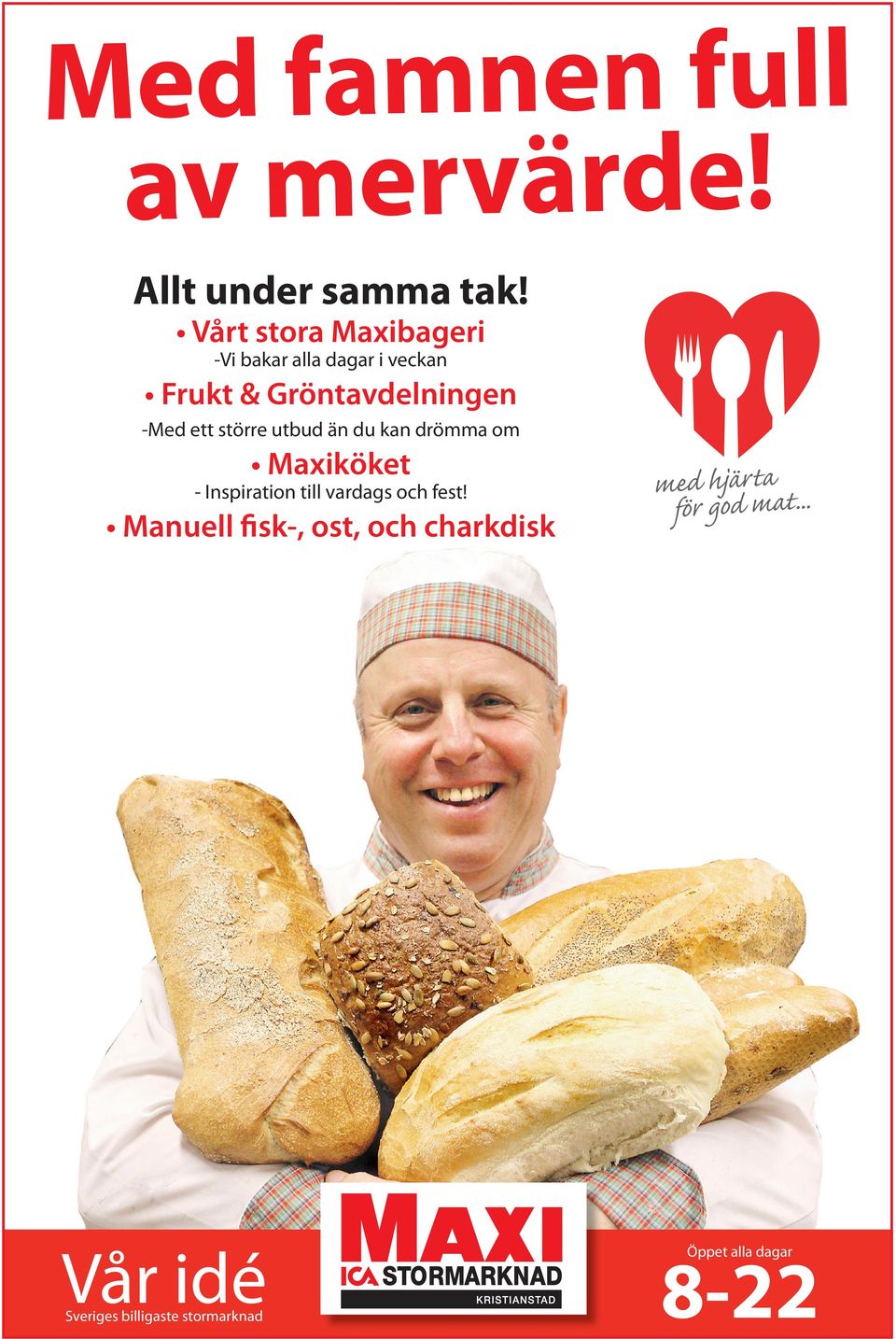 ett större utbud än du kan drömma om Maxiköket - Inspiration till vardags och fest!