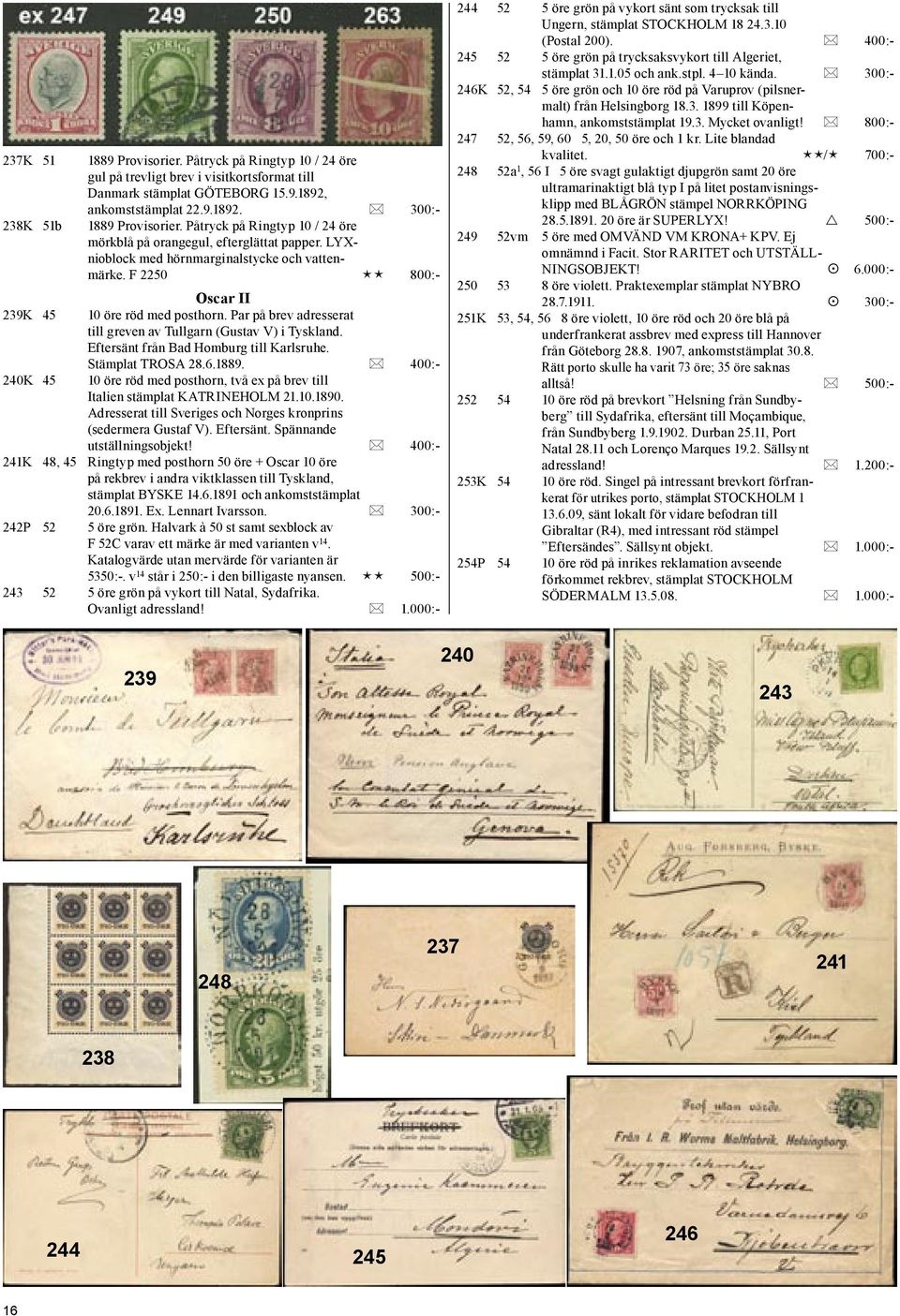 Par på brev adresserat till greven av Tullgarn (Gustav V) i Tyskland. Eftersänt från Bad Homburg till Karlsruhe. Stämplat TROSA 28.6.1889.