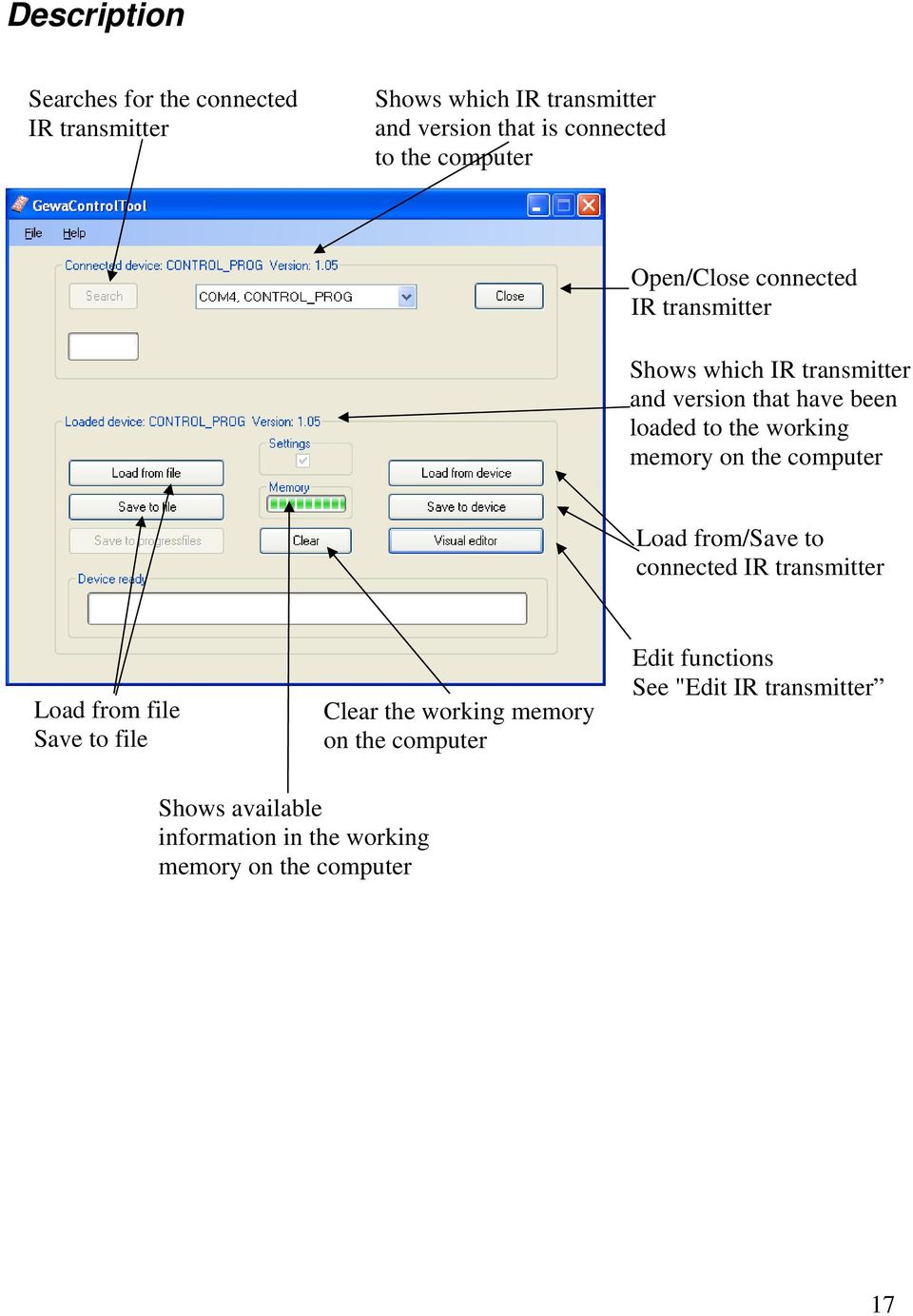 memory on the computer Load from/save to connected IR transmitter Load from file Save to file Clear the working memory