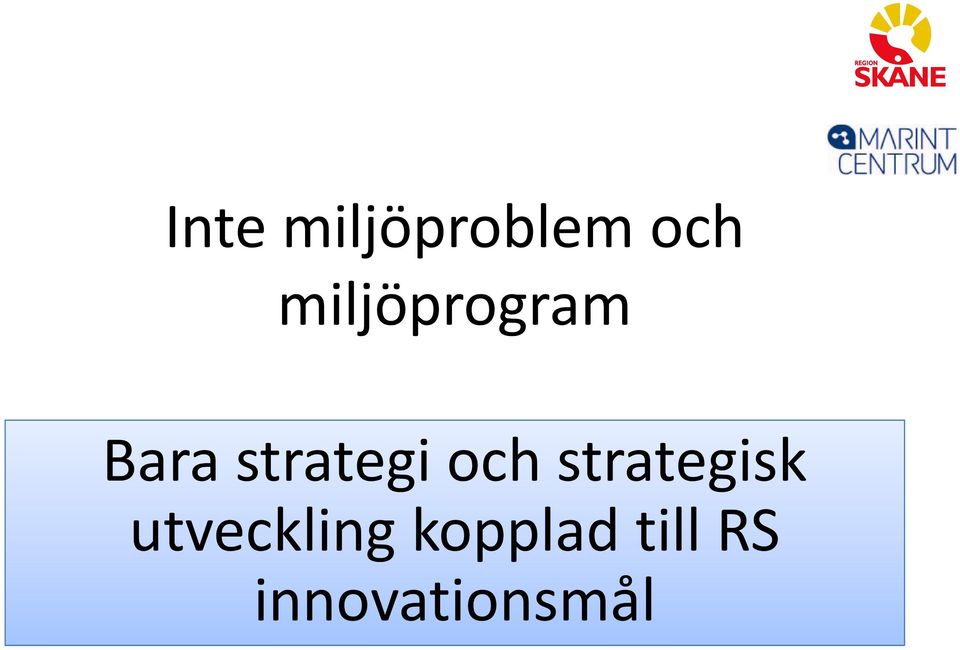 och strategisk utveckling