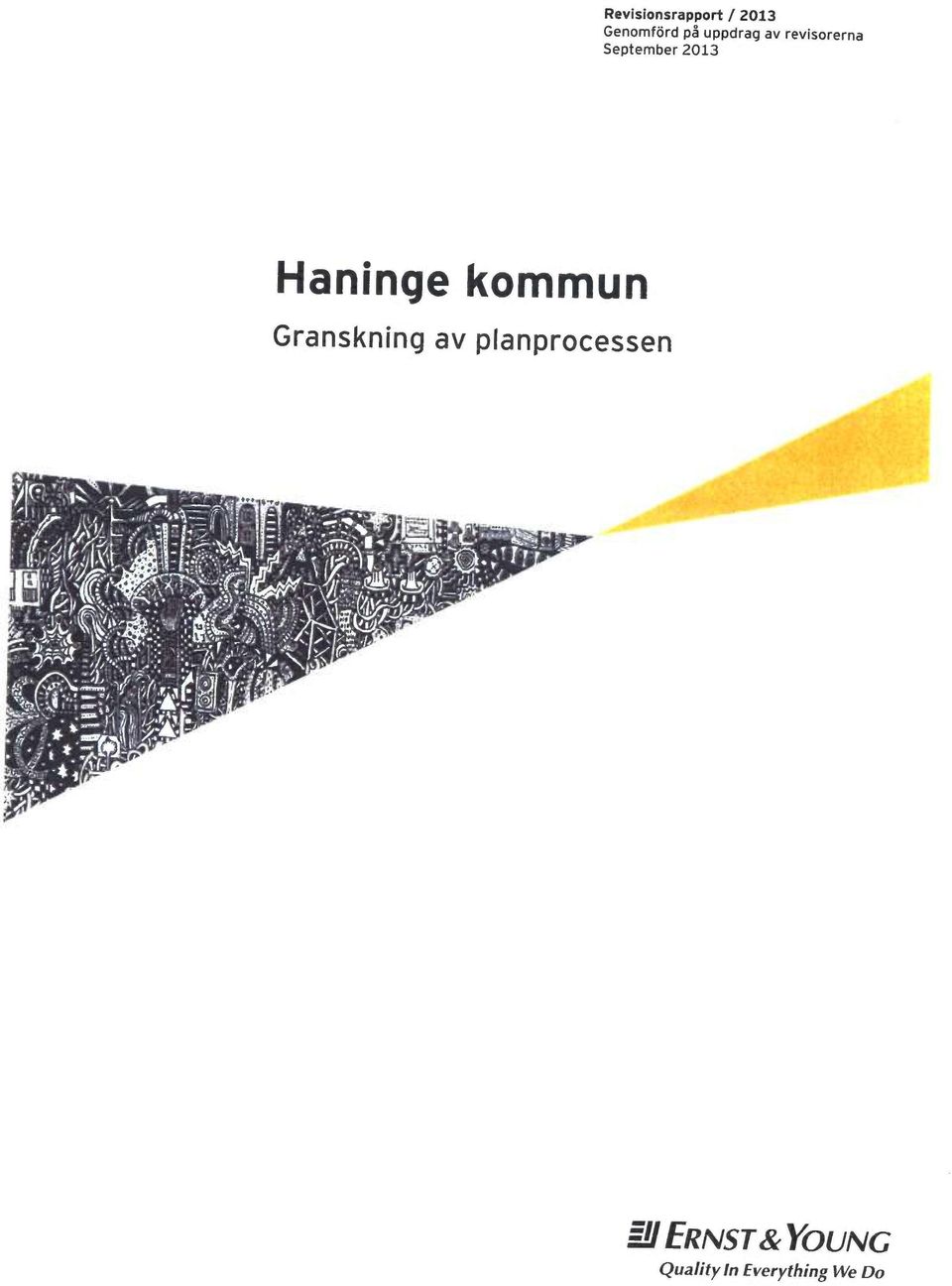 Haninge kommun Granskning av